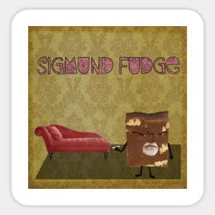 Sigmund Fudge Sticker